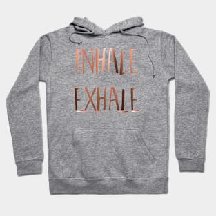 Inhale Exhale Hoodie